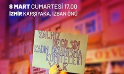 Kadın Dayanışma Komiteleri, 8 Mart'ta  Karşıyaka'da yürüyor