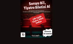 Soruyu bil, tiyatro biletini al