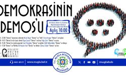 Demokrasinin “Demos”u Muğla’da tartışılacak