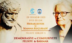 Herakleitos ve İoanna Kuçuradi ̇Felsefe Günleri̇ başlıyor
