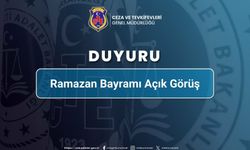 Ceza ve Tevkifevleri Genel Müdürlüğü’nden Ramazan Bayramı açık görüş duyurusu
