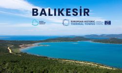 Başkan Akın Balıkesir’i Avrupa Termal Kentler ağına taşıdı