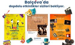 Balçova’da hafta sonu kültür ve sanatla renklenecek