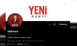 YENİ Parti’nin resmi X hesabı açıldı