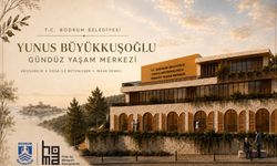 Bodrum Yunus Büyükkuşoğlu Gündüz Yaşam Merkezi açıldı