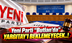 Yeni Parti "Butlan'da" Yargıtay'ı beklemeyecek..!