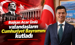 Başkan Acar Ünlü vatandaşların Cumhuriyet Bayramını kutladı