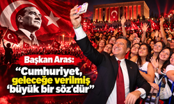 Başkan Aras: "Cumhuriyet, geleceğe verilmiş 'büyük bir söz'dür"