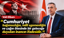 Vali Elban Cumhuriyet Bayramı kutlama mesajı yayınladı