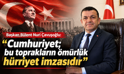 Çavuşoğlu: ‘Cumhuriyet; bu toprakların ömürlük hürriyet imzasıdır’