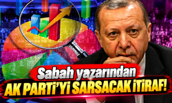 Sabah yazarından AK Parti'yi sarsacak itiraf