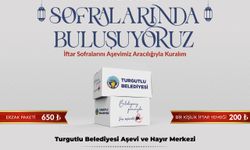 Turgutlu Belediyesi ramazanda herkesi bir araya getiriyor