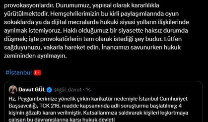 İstanbul Valisi Gül: "Kutsallarımıza saldırarak toplumu provoke etmeye çalışan bu zihniyete karşı hukuk devleti gereğini yapmaktadır"