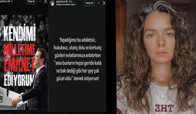 Ünlü oyuncudan Özge Özpirinçci'nin İmamoğlu paylaşımı