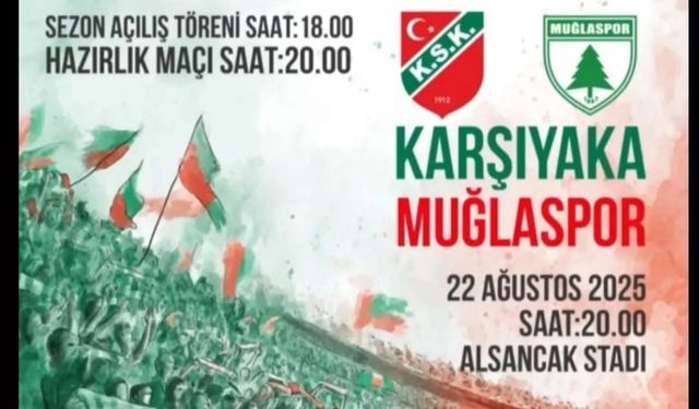 Karşıyaka, sezonu Muğlaspor maçıyla açıyor