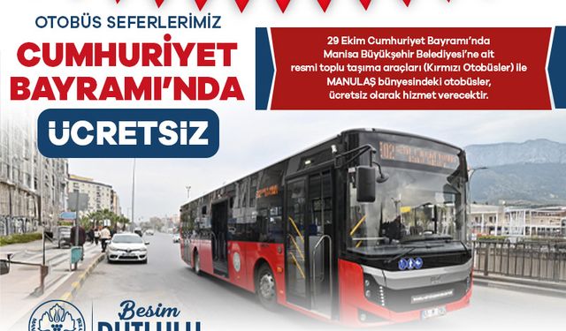 Manisa'da ulaşım 29 Ekim Çarşamba günü ücretsiz