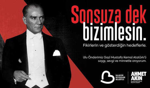 Balıkesir Kuvayımilliye ruhuyla Atasını anıyor