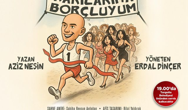 Aziz Nesin'in unutulmaz eseri Turgutlu'da sahnelenecek