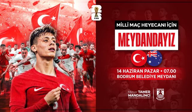 Kupa heyecanı Bodrum Belediye Meydanı'nda