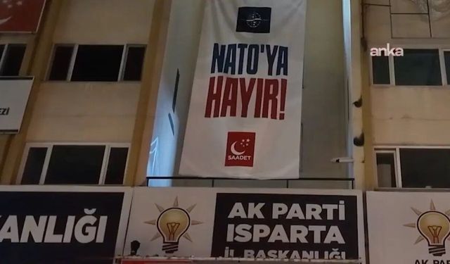 Saadet Partisi, NATO pankartı cezasını yargıya taşıyor