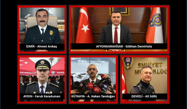Ege’de 5 İl’in Emniyet Müdürü değişti