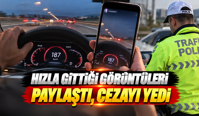 Hızla gittiği görüntüleri paylaştı cezayı yedi