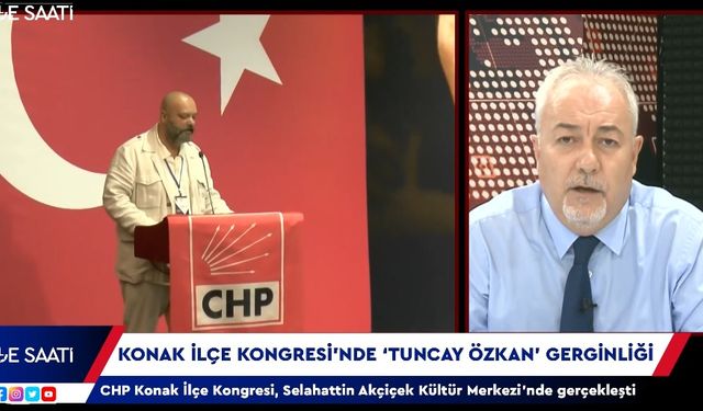 CHP İzmir'de ilçe kongreleri gergin başladı