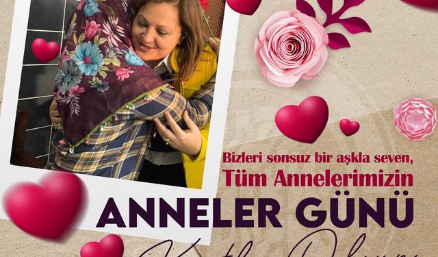 Başkan Burcu Köksal'ın anneler günü mesajı