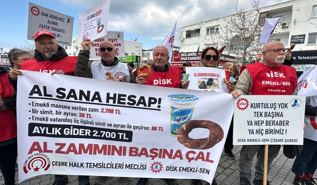 Çeşme'de emekli zamlarına karşı eylem!