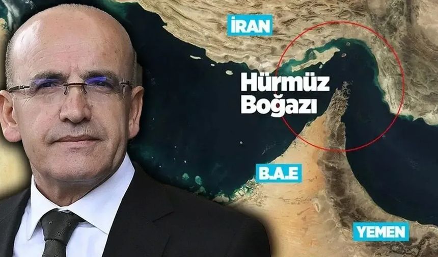 Hürmüz Boğazı krizi Türkiye’yi nasıl etkiler? Bakan Şimşek'ten açıklama