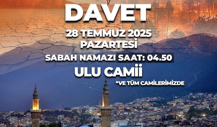 Bursalılar yağmur duasına çıkacak