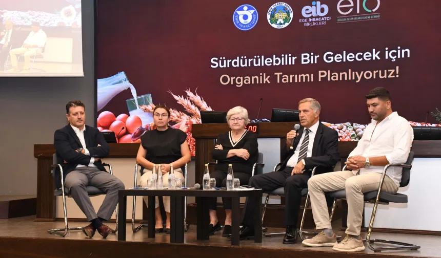 Organik tarımda gelecek vizyonu İzmir'de konuşuldu