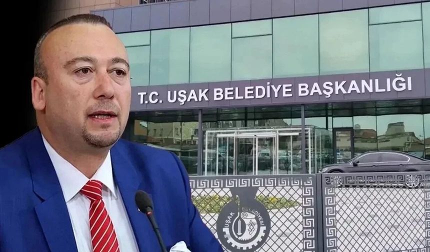 Uşak Belediye Başkanı'nın mal varlığına el konuldu