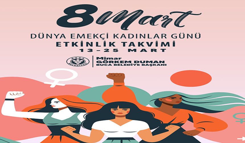 Buca Belediyesi’nden 8 Mart etkinlikleri
