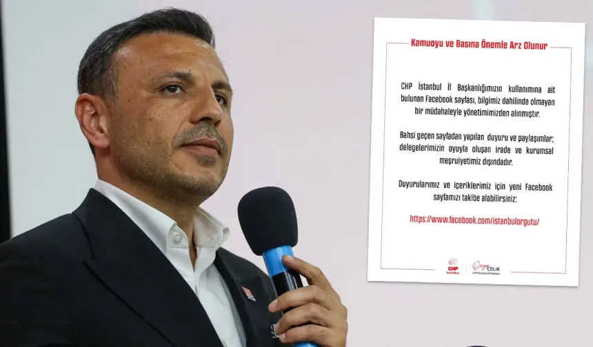 CHP İstanbul İl Başkanlığı’nın Facebook hesabına el konuldu