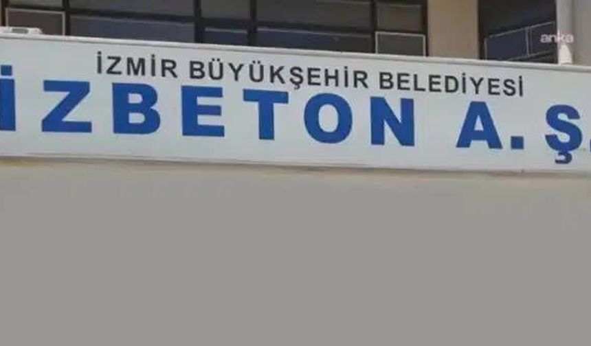 İZBETON soruşturmasında gözaltına alınanlar serbest
