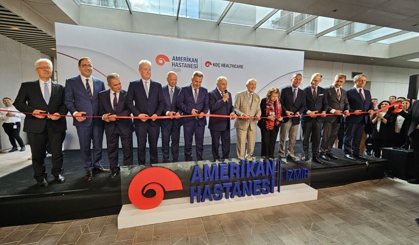 İzmir’e ‘Koç’ gibi yatırım: Amerikan Hastanesi