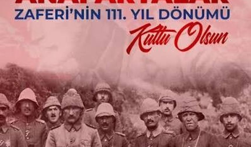 Anafartalar Zaferi'nin 111'inci yıl dönümü
