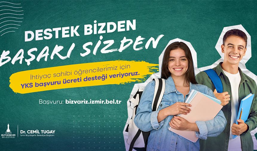 İzmir Büyükşehir Belediyesi öğrencilerin YKS ücretine destek oluyor