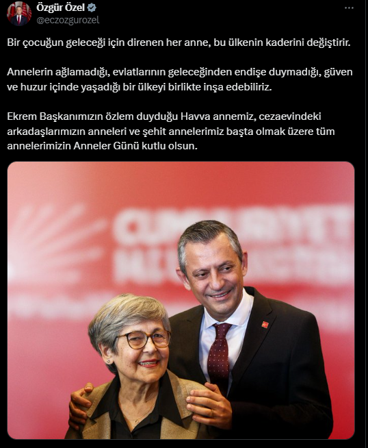 Chp Lideri Özgür Özel’den Anneler Günü Mesajı1