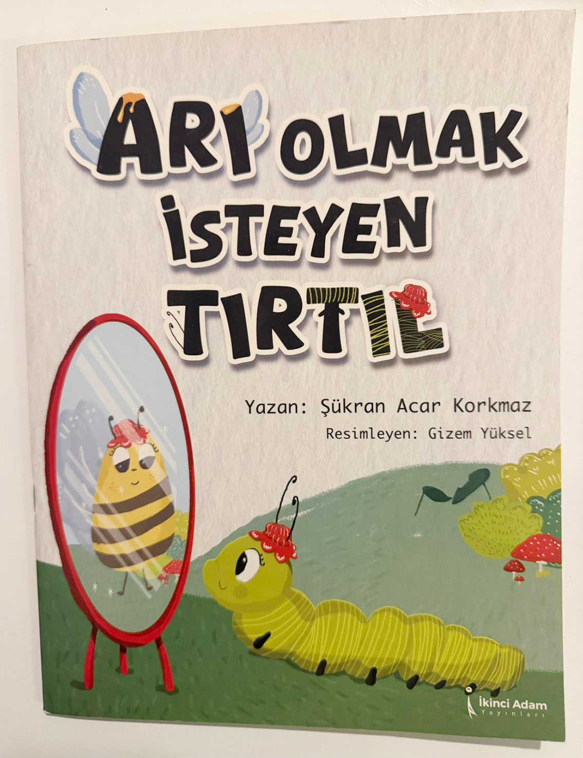 Arı Olmak Isteyen Tırtıl